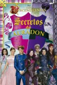 LOS DESCENDIENTES. SECRETOS DE AURADON de DISNEY, WALT 