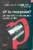 Y LA RECEPCION? BALANCE CRITICO DE LOS ESTUDIOS SOBRE EL PUBLICO di SAINTOUT, FLORENCIA # FERRANTE, N. 