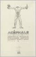 ACEPHALE: RELIGION, SOCIOLOGIA, FILOSOFIA (1936-1939) (PROL. DE M ARGARITA MARTINEZ) di VV.AA. 