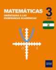 INICIA DUAL MATEMATICAS ACAD 3 ESO LIBRO ALUMNO ANDALUCIA di VV.AA. 
