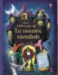LA MANSION ENCANTADA ( POP-UP ) de TAPLIN, SAM 