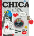 DIARIO CHICA AL 100% di VV.AA