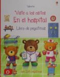 EN EL HOSPITAL (VISTE A LOS OSITOS) de BROOKS, FELICITY 