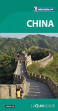 CHINA 2017 (LA GUIA VERDE) di VV.AA. 