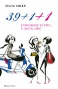 39+1+1 : ENAMORARSE ES FACIL, SI SABES COMO de SOLER, SILVIA 