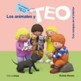 LOS ANIMALES Y TEO (MI PRIMER TEO) de DENOU, VIOLETA 