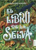 EL LIBRO DE LA SELVA (COLECCION INTREPIDA) de KIPLING, RUDYARD 