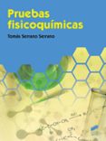 PRUEBAS FISICOQUMICAS di SERRANO, TOMAS 