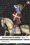 LIBRO DE LA ORDEN DE CABALLERIA de LLULL, RAMON 
