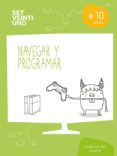 SET21 ESP NAVEGAR Y PROGRAMAR 1 EDUCACION PRIMARIA NIVEL 5. 10/11 AOS ED 2017 di VV.AA. 