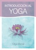 INTRODUCCION AL YOGA di MENAL, OLGA 