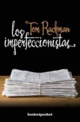 LOS IMPERFECCIONISTAS de RACHMAN, TOM 