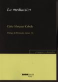 LA MEDIACION de MARQUES CEBOLA, CATIA SOFIA 
