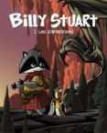 BILLY STUART 1 :  LOS ZINTREPIDOS di BERGERUN, ALAIN M. 