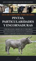 GUA DE CAMPO DEL TORO DE LIDIA de PRIETO GARRIDO, JOSE LUIS 