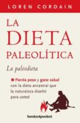 LA DIETA PALEOLITICA di CORDAIN, LOREN 