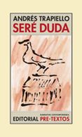 SERE DUDA de TRAPIELLO, ANDRES 