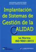 IMPLANTACIN DE SISTEMAS DE GESTIN DE LA CALIDAD di SANCHEZ RIVERO, JOSE MANUEL 