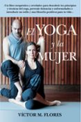 EL LIBRO DEL YOGA Y LA MUJER di FLORES, VICTOR M. 