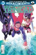 BATMAN/SUPERMAN/WONDER WOMAN: TRINIDAD N 06 (RENACIMIENTO) de MANAPUL, FRANCIS 