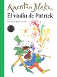 EL VIOLIN DE PATRICK de BLAKE, QUENTIN 