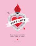 TRUE LOVE di COLOMA, VERONICA 
