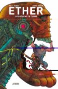 ETHER 2: LOS GOLEMS DE COBRE de RUBIN, DAVID  KINDT, MATT 