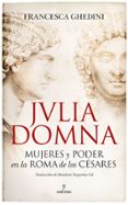 JULIA DOMNA di GHEDINI, FRANCESCA 