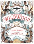 LAS CRONICAS DE WILDWOOD de MELOY, COLIN 