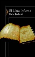 EL LIBRO INFIERNO de FRABETTI, CARLO 
