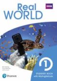 Portada de Real World 1 Student's Book Print & Digital Interactive Student's Book -MyEnglishLab Access Code