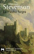 LA FLECHA NEGRA de STEVENSON, ROBERT LOUIS 