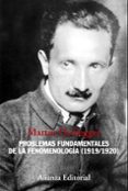 PROBLEMAS FUNDAMENTALES DE LA FENOMENOLOGIA (1919/1920) de HEIDEGGER, MARTIN 