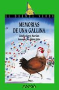 MEMORIAS DE UNA GALLINA (EL DUENDE VERDE) de LOPEZ NARVAEZ, CONCHA 