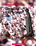 BENEDICTO XVI DISCURSOS EN PORTUGAL di VV.AA. 