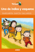 UNA DE INDIOS Y VAQUEROS de GARCIA GALLARDO, MARGARITA 