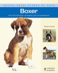 BOXER : UNA INTRODUCCION COMPLETA PARA EL PROPIETARIO di TOMITA, RICHARD 
