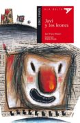 JAVI Y LOS LEONES di ROSELL GOMEZ, JOEL FRANZ 