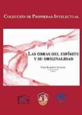 LAS OBRAS DEL ESPIRITU Y SU ORIGINALIDAD di VV.AA. 
