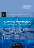 CONTROL AUTOMATICO: TIEMPO CONTINUO Y TIEMPO DISCRETO di VV.AA. 