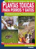 El Nuevo Libro De Las Plantas Toxicas Para Perros Y Gatos Anna Vila Coma