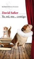 YO, MI, ME CONTIGO de SAFIER, DAVID 