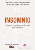 INSOMNIO: UNA GUIA COGNITIVO-CONDUCTUAL DE TRATAMIENTO de PERLIS, MICHAEL 