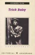 TRICK BABY de SLIM, ICEBERG 