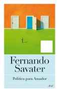 POLITICA PARA AMADOR de SAVATER, FERNANDO 