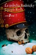 LA MARCHA RADETZKY (7 ED.) de ROTH, JOSEPH 