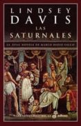 LAS SATURNALES: LA XVIII NOVELA  DE MARCO DIDIO FALCO de DAVIS, LINDSEY 