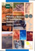 METODOS Y TECNICAS DE INVESTIGACION HISTORICA I di VV.AA