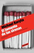 EL LAMENTO DE LAS SIRENAS de KORYTA, MICHAEL 