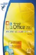 OFFICE 2007 (MANUALES FUNDAMENTALES) (INCLUYE CD-ROM) de PERRY, GREG 